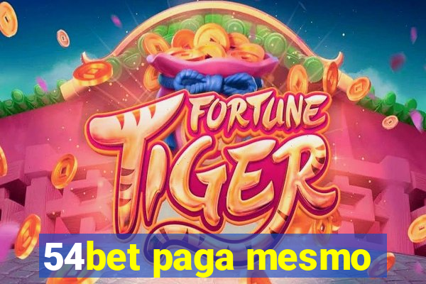 54bet paga mesmo